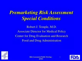 Premarketing Risk Assessment Special Conditions