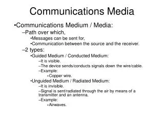 Communications Media