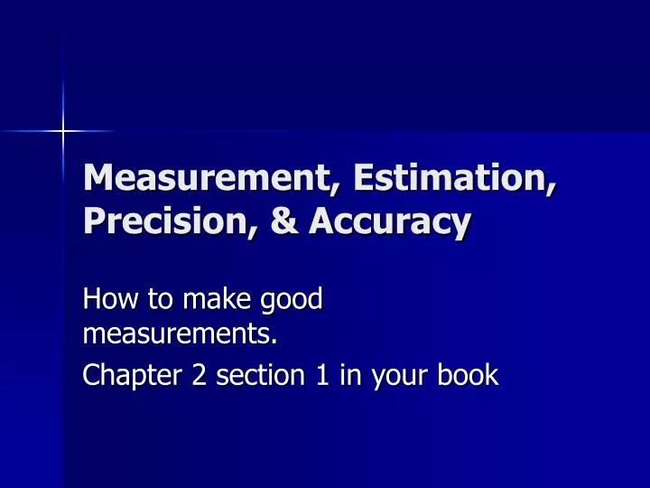 measurement estimation precision accuracy