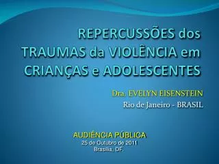 Dra. EVELYN EISENSTEIN Rio de Janeiro - BRASIL