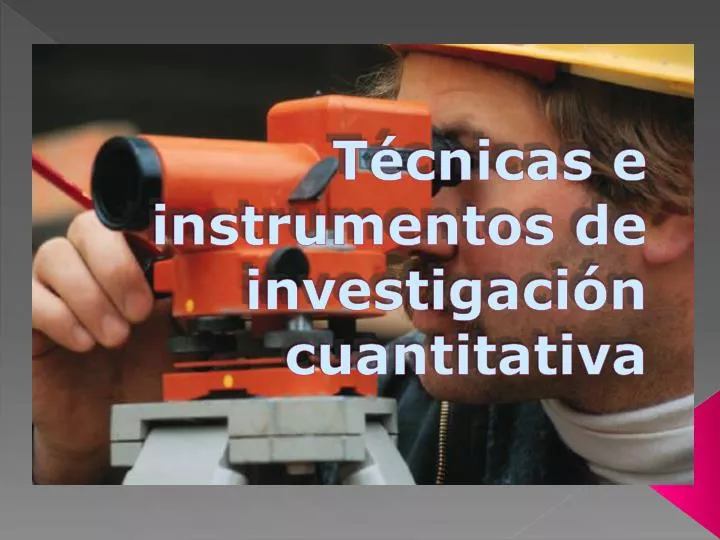 t cnicas e instrumentos de investigaci n cuantitativa