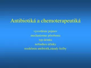 Antibiotiká a chemoterapeutiká