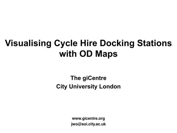 visualising cycle hire docking stations with od maps
