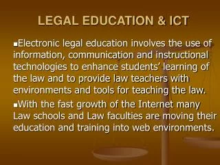 LEGAL EDUCATION &amp; ICT