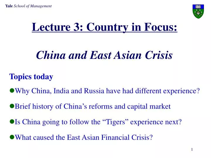 lecture 3 country in focus china and east asian crisis