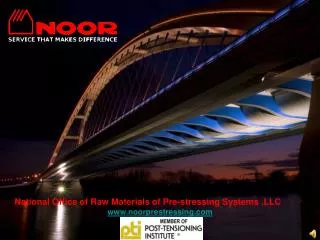 National Office of Raw Materials of Pre-stressing Systems .LLC noorprestressing
