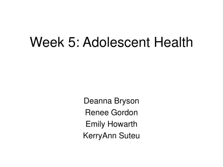 week 5 adolescent health