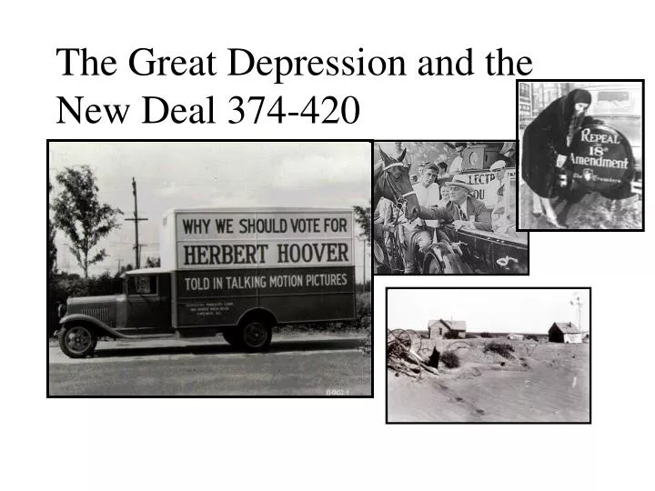 the great depression and the new deal 374 420