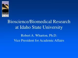 Bioscience/Biomedical Research at Idaho State University