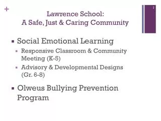 Lawrence School: A Safe, Just &amp; Caring Community