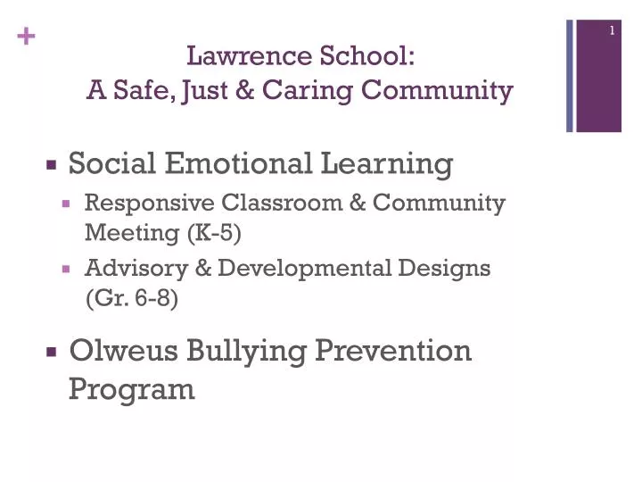 lawrence school a safe just caring community