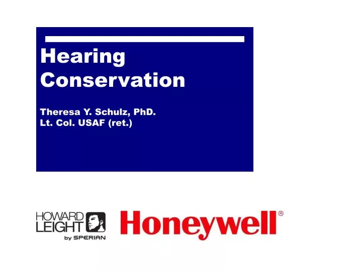 hearing conservation theresa y schulz phd lt col usaf ret