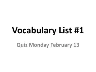 Vocabulary List #1