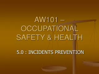 AW101 – OCCUPATIONAL SAFETY &amp; HEALTH