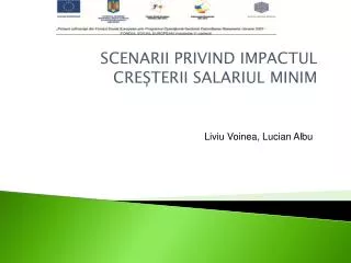 SCENARII PRIVIND IMPACTUL CRE ȘTERII SALARIUL MINIM