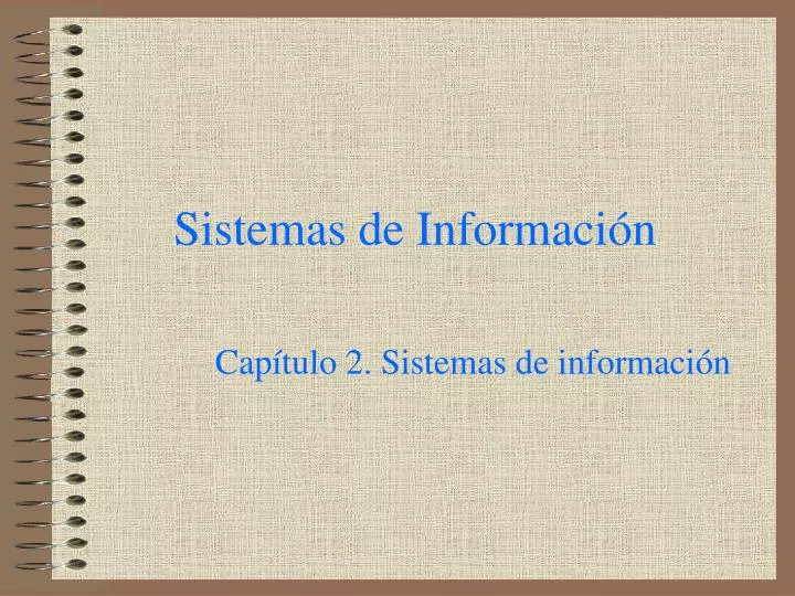 cap tulo 2 sistemas de informaci n