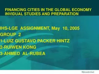 FINANCING CITIES IN THE GLOBAL ECONOMY INVIDUAL STUDIES AND PREPARATION