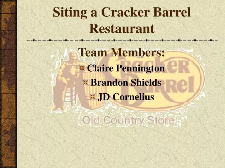 siting a cracker barrel restaurant