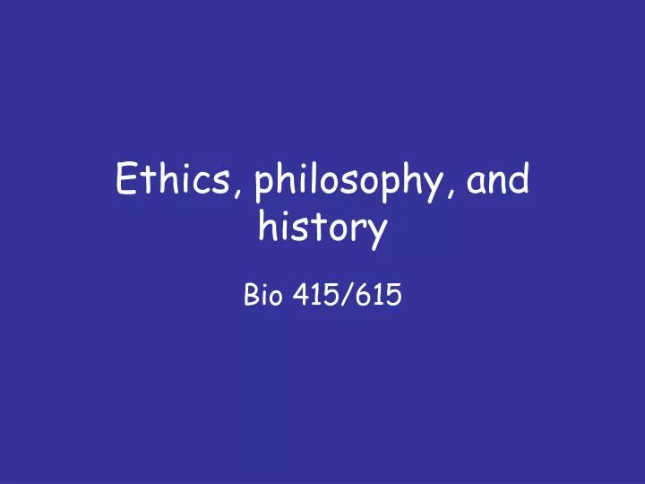 ethics philosophy and history