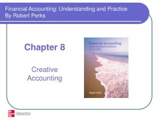Financial Accounting: Understanding and Practice By Robert Perks