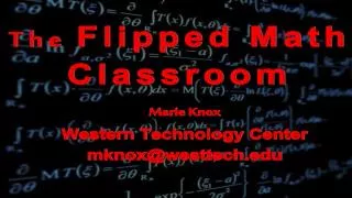 The Flipped Math Classroom