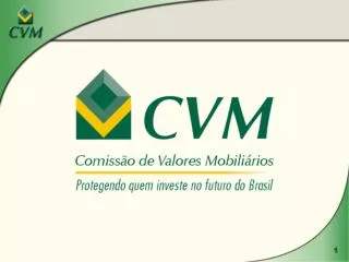 Comissão de Valores Mobiliários Protegendo quem investe no futuro do Brasil.