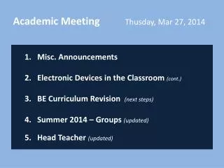 Academic Meeting Thusday , Mar 27, 2014