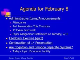 Agenda for February 8