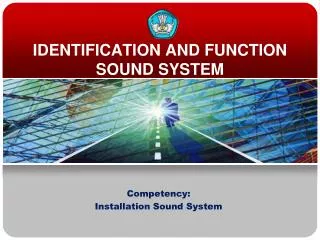 IDENTIFICATION AND FUNCTION SOUND SYSTEM