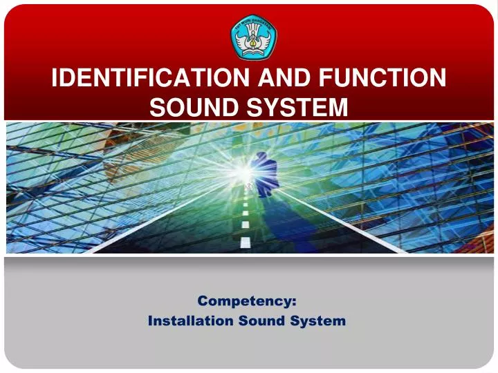 identification and function sound system