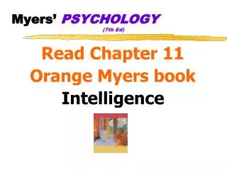 Myers’ PSYCHOLOGY 				(7th Ed)