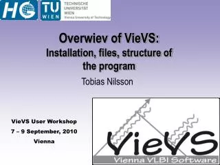 Overwiev of VieVS: Installation, files, structure of the program