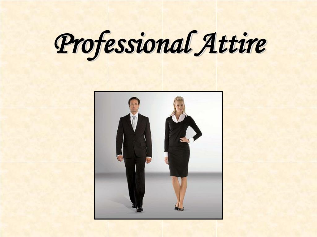 PPT - Professional Attire PowerPoint Presentation, free download - ID ...