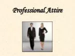 Professional Attire - slide 1