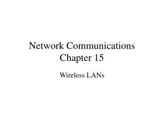 Network Communications Chapter 15