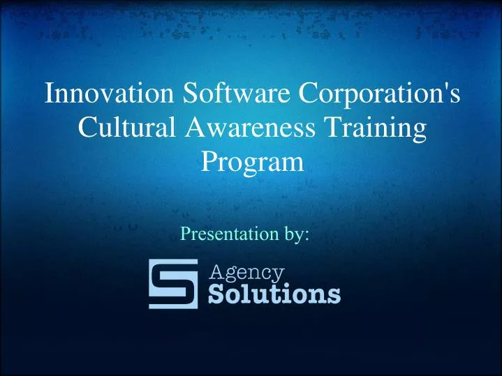 innovation software corporation s cultural awareness training program