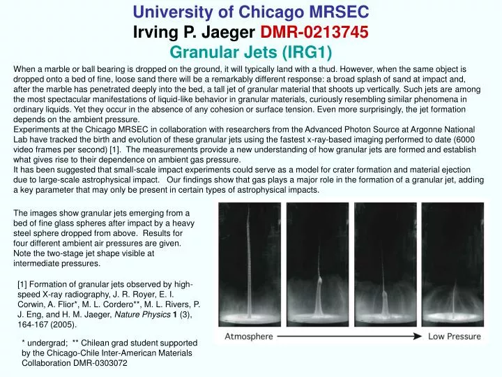 university of chicago mrsec irving p jaeger dmr 0213745 granular jets irg1