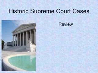 Historic Supreme Court Cases