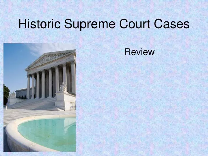 historic supreme court cases