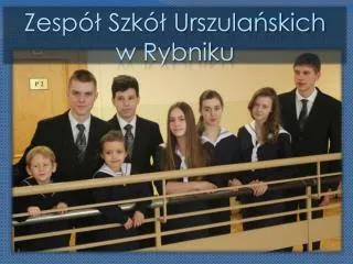 Zespół Szkół Urszulańskich w Rybniku