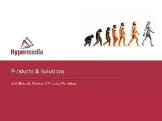Products &amp; Solutions