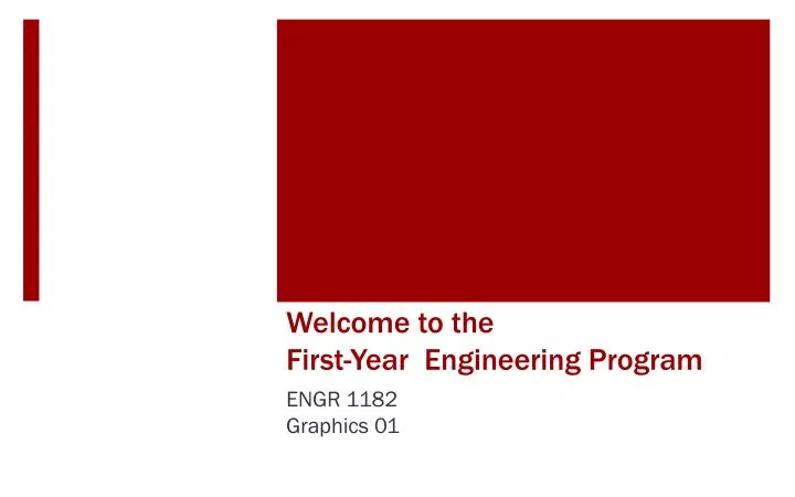 welcome to the first year engineering program