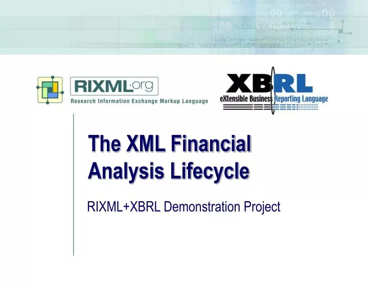the xml financial analysis lifecycle