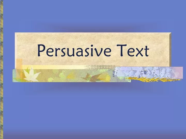 persuasive text