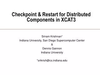 Checkpoint &amp; Restart for Distributed Components in XCAT3