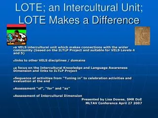 LOTE; an Intercultural Unit; LOTE Makes a Difference