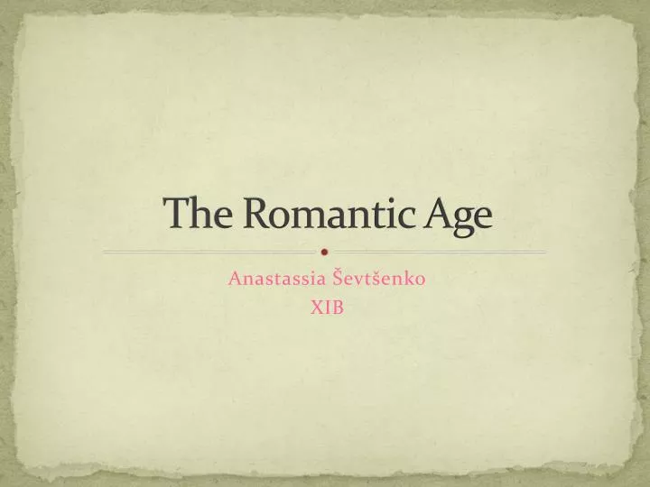 the romantic age