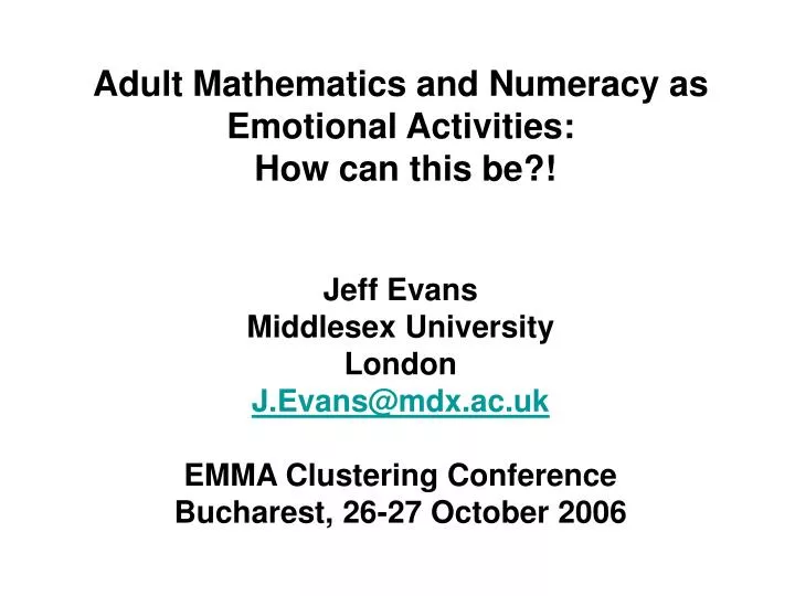 adult mathematics and numeracy as emotional activities how can this be