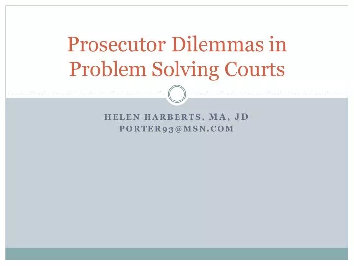 prosecutor dilemmas in problem solving courts