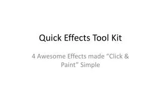 Quick Effects Tool Kit